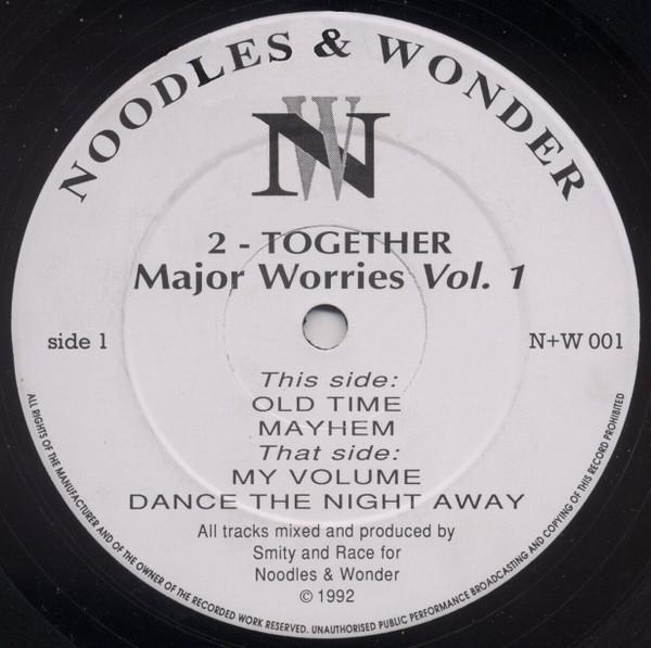 2 Together  - Major Worries Vol. 1