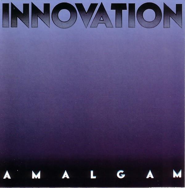 Amalgam  - Innovation