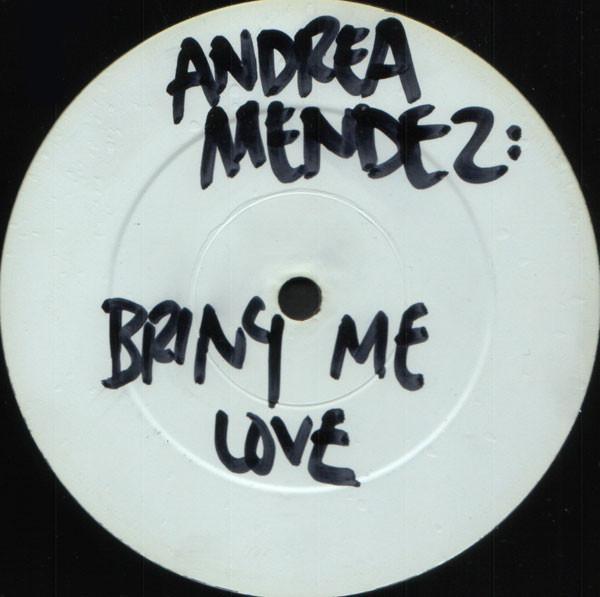Andrea Mendez - Bring Me Love