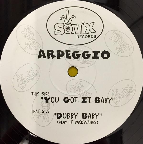 Arpeggio  - You Got It Baby / Dubby Baby