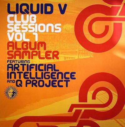 Artificial Intelligence, Q Project - Liquid V Club Sessions Vol 1 (Album Sampler)