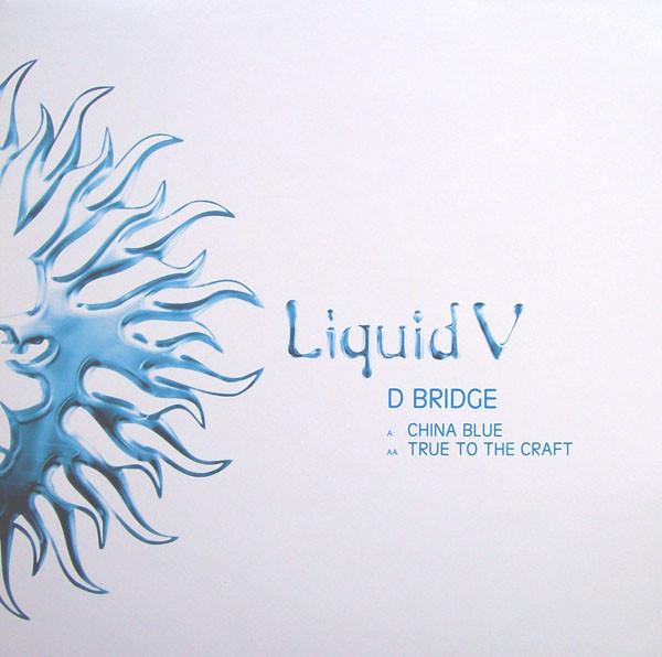 D-Bridge - China Blue / True To The Craft