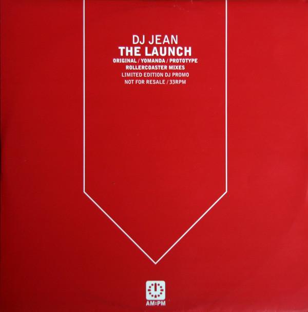 DJ Jean - The Launch