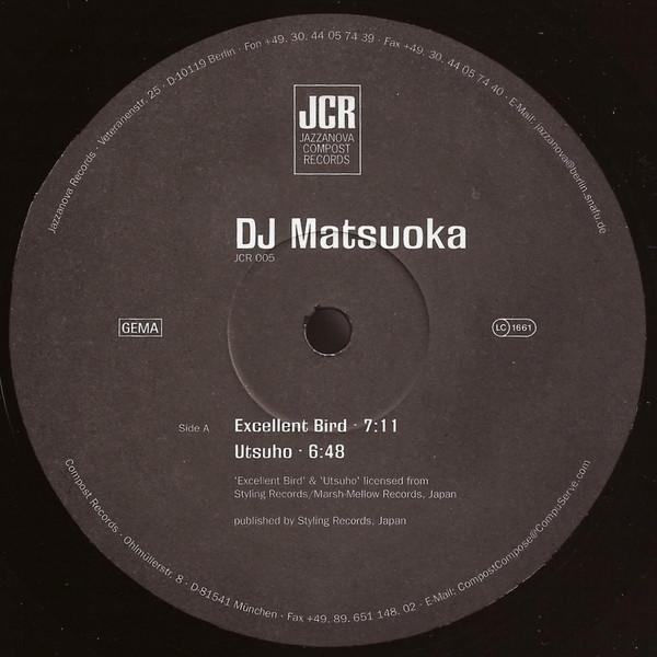 DJ Matsuoka - Excellent Bird