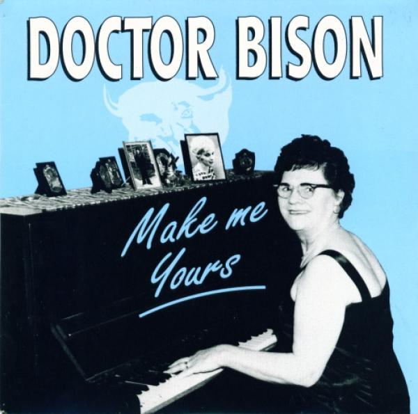 Doctor Bison - Make Me Yours