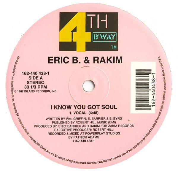 Eric B. & Rakim - I Know You Got Soul