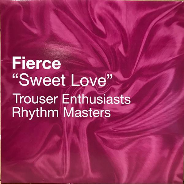 Fierce  - Sweet Love