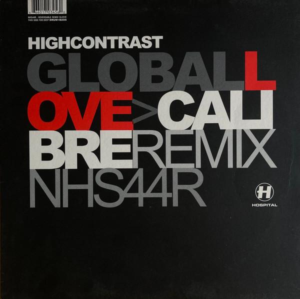 High Contrast - Global Love / Return Of Forever (Remixes)