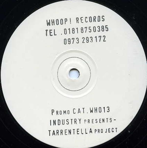 Industry , Tarrentella - Tarrentella
