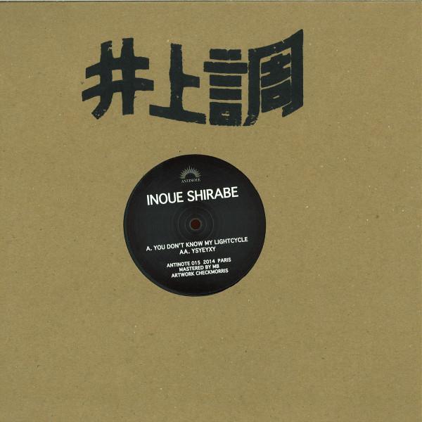 Inoue Shirabe - You Don't Know My Lightcycle / Ysyeyxy