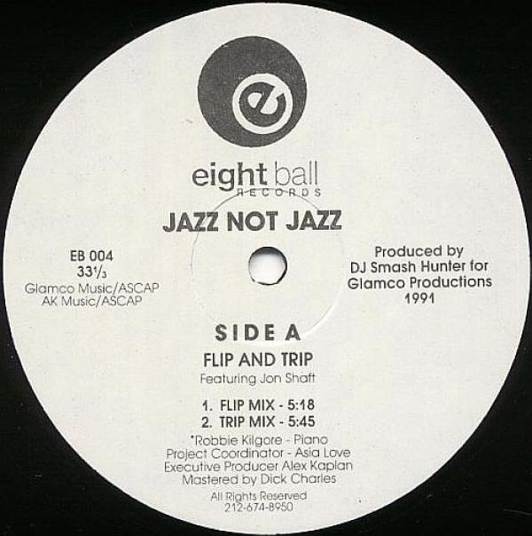 Jazz Not Jazz - Flip And Trip