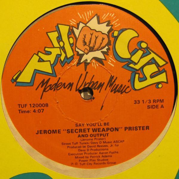 Jerome Prister, Output  - Say You'll Be