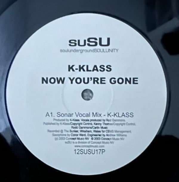K-Klass - Now You're Gone