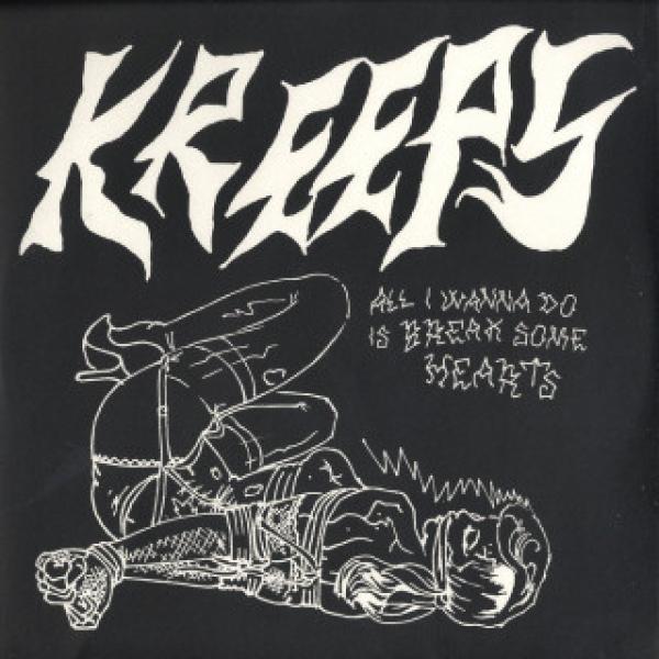 Kreeps - All I Wanna Do Is Break Some Hearts