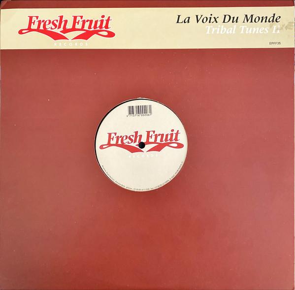 Le Voix Du Monde - Tribal Tunes II