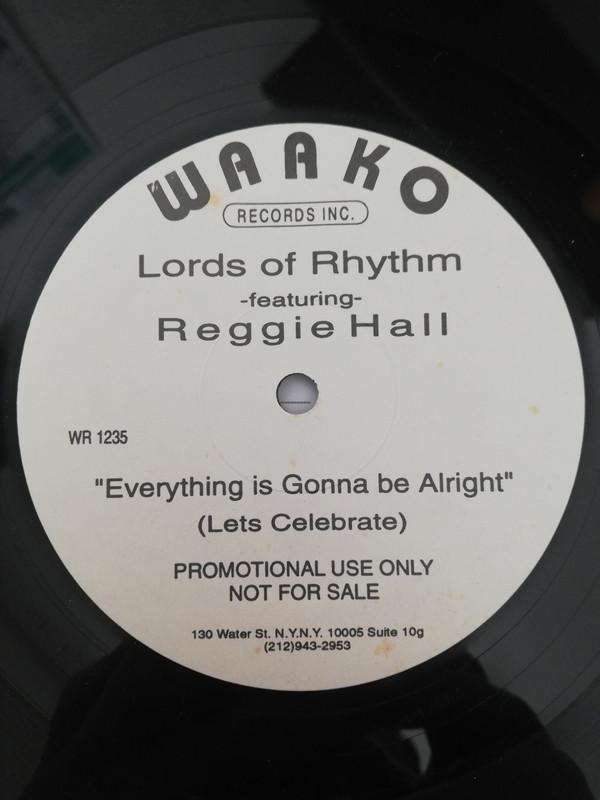 Lords Of Rhythm (2) - Everything Is Gonna Be Alright (Let's Celebrate)