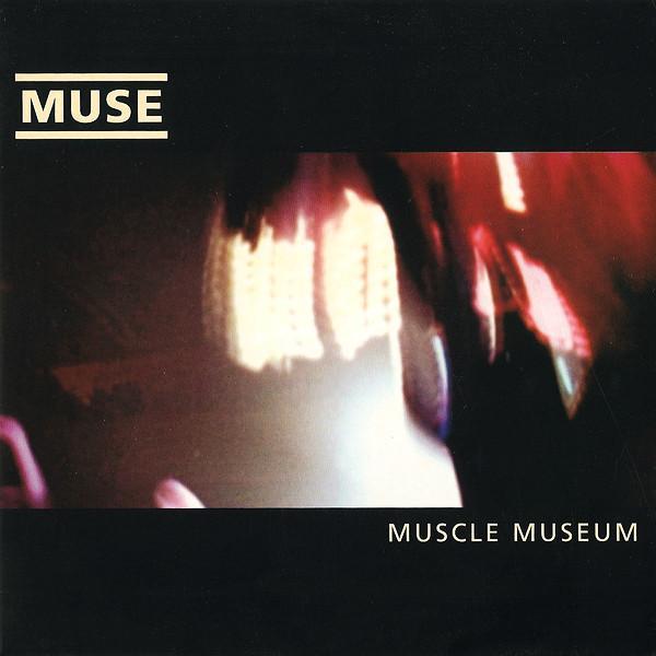Muse - Muscle Museum