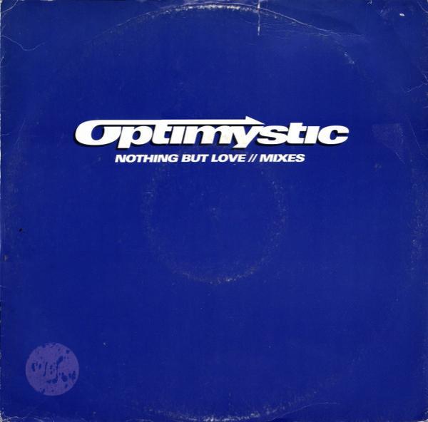 Optimystic  - Nothing But Love