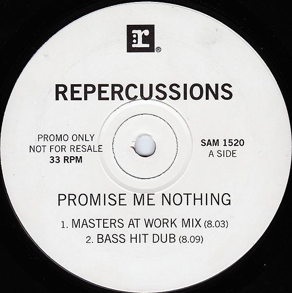 Repercussions - Promise Me Nothing