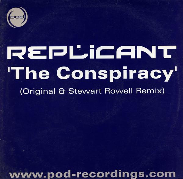 Replicant  - The Conspiracy