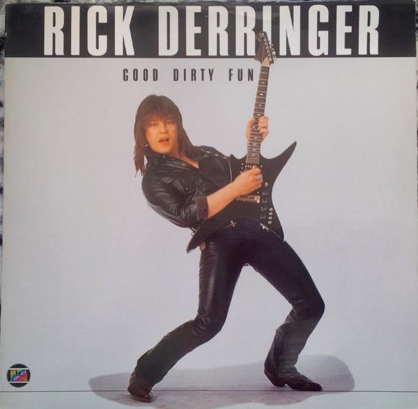 Rick Derringer - Good Dirty Fun