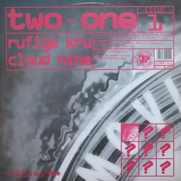 Rufige Kru, Cloud 9 - Two On One Issue 1