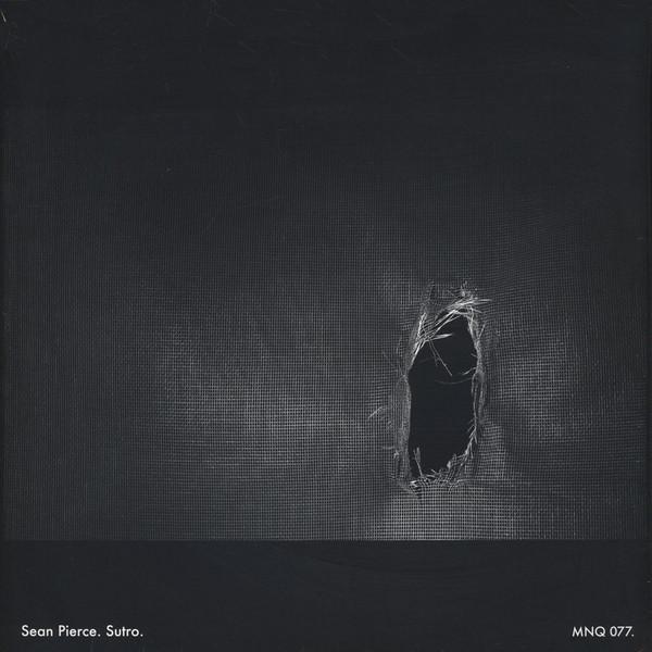 Sean Pierce  - Sutro