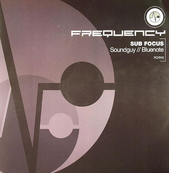 Sub Focus - Soundguy / Bluenote