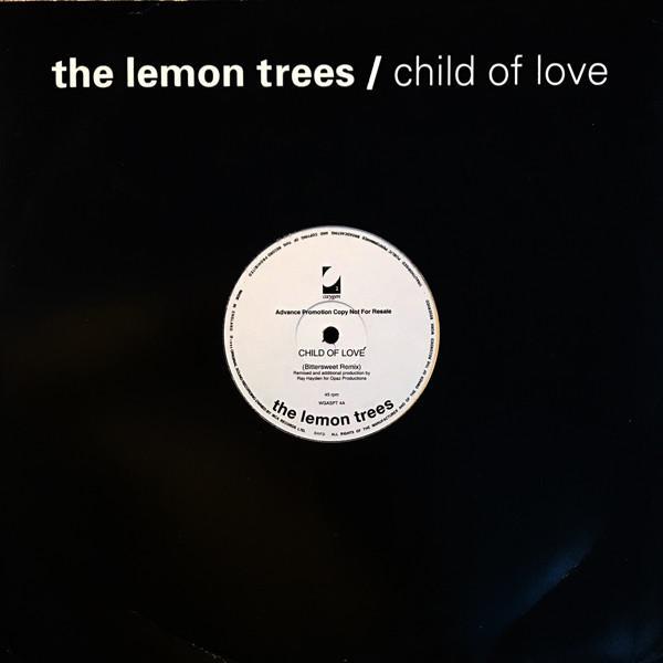 The Lemon Trees - Child Of Love