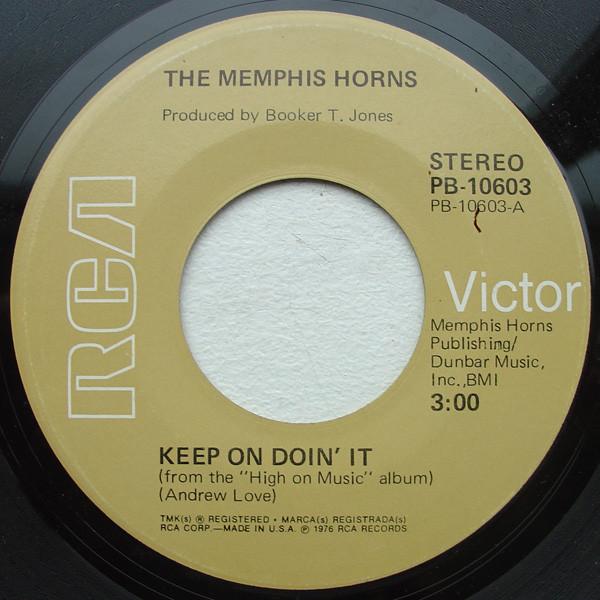 The Memphis Horns - Keep On Doin' It / Beale Street Shuffle