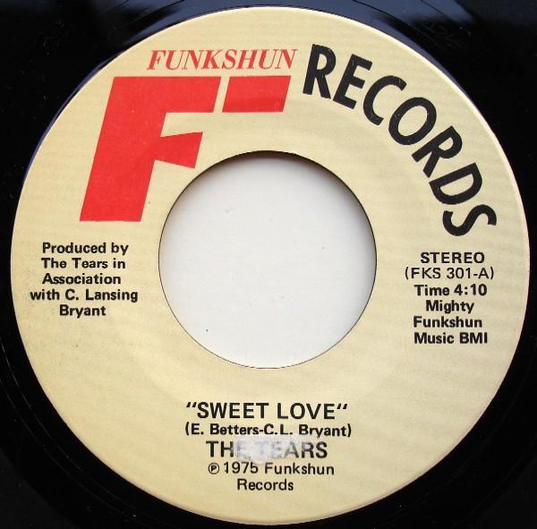 The Tears  - Sweet Love / Funk Family