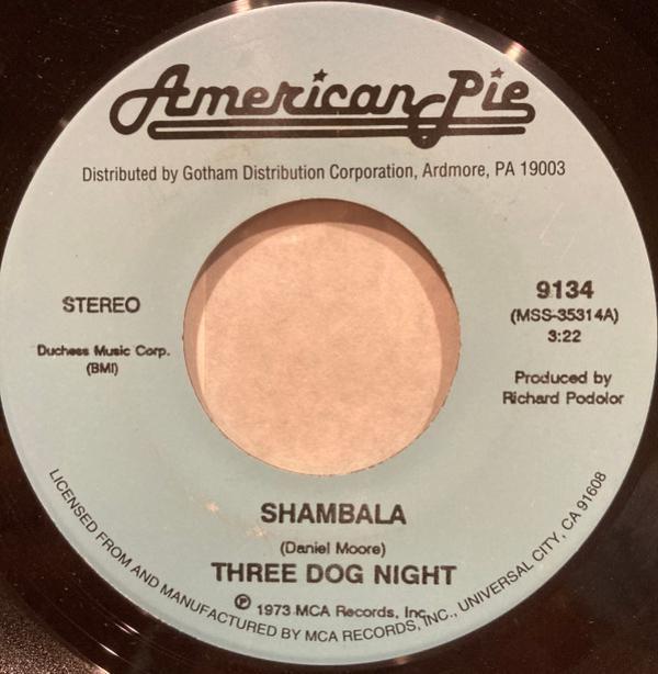 Three Dog Night - Shambala / Eli's Coming