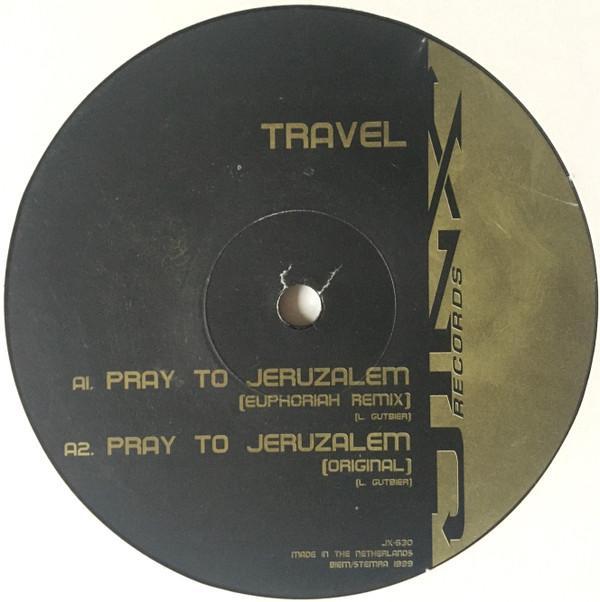 Travel - Pray To Jeruzalem