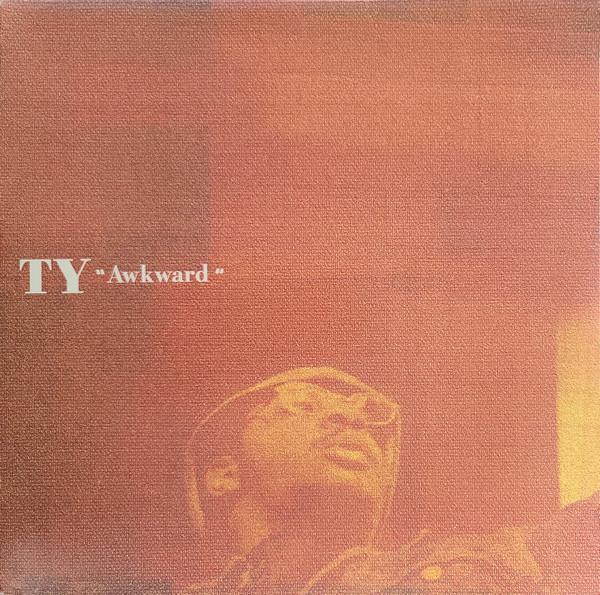 Ty - Awkward