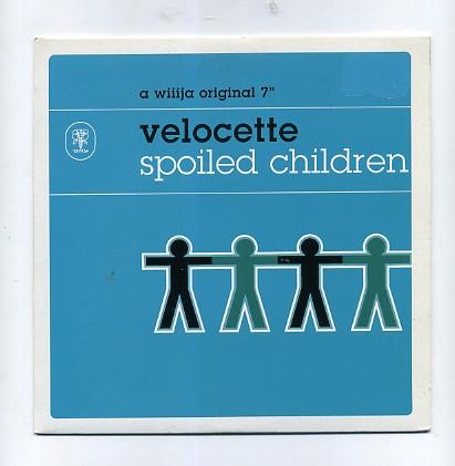 Velocette  - Spoiled Children