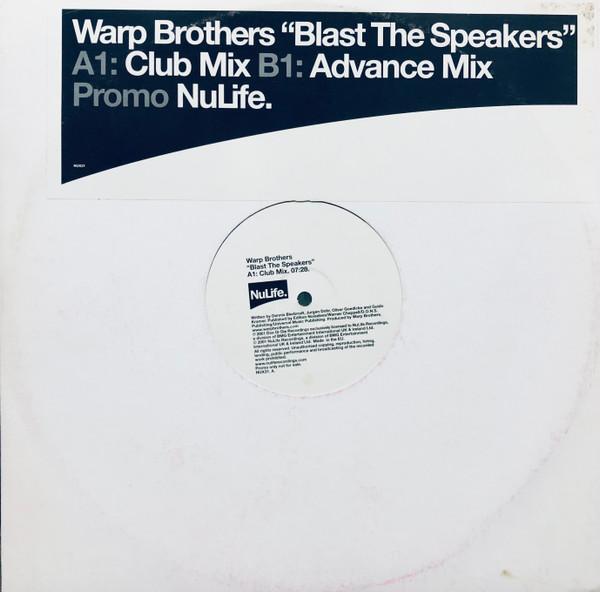 Warp Brothers - Blast The Speakers